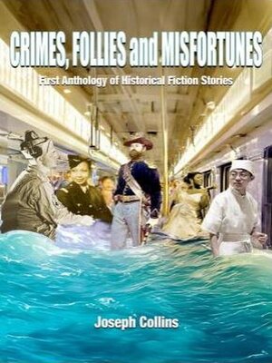 cover image of Crimes, Follies and Misfortunes